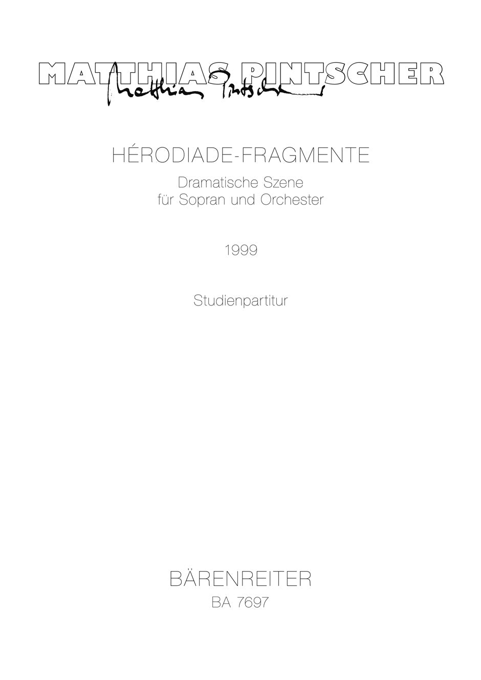 Hérodiade-Fragmente (1999) -Dramatische Szene für Sopran und Orchester-