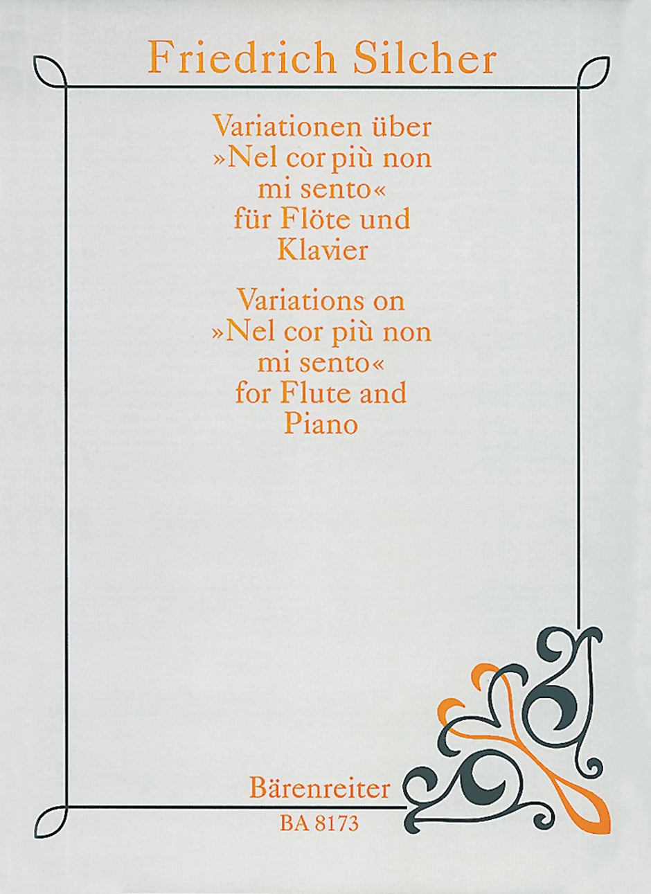 Silcher Variationen über "Nel cor piu non mi sento" für Flöte und Klavier (aus "La Molinara" von Giovanni Paisiello)