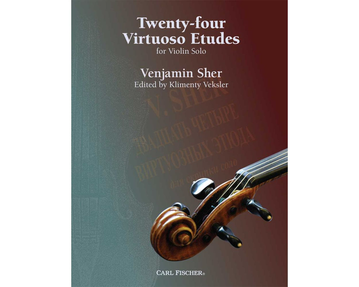 Sher Twenty-Four Virtuoso Etudes For Solo Violin