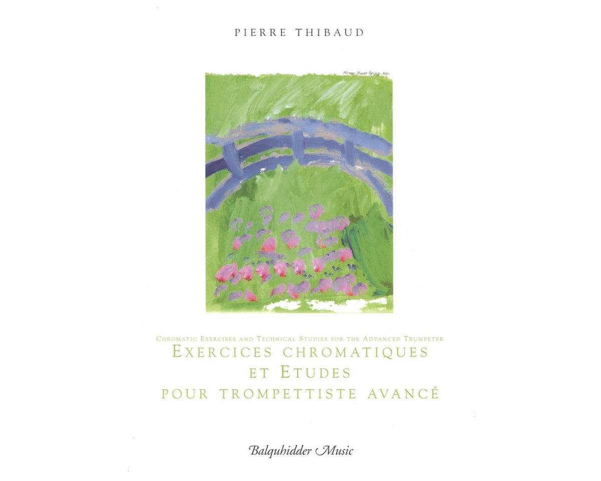 Thibaud Chromatic Exercises and Technical Studies for The Advanced Trumpeter