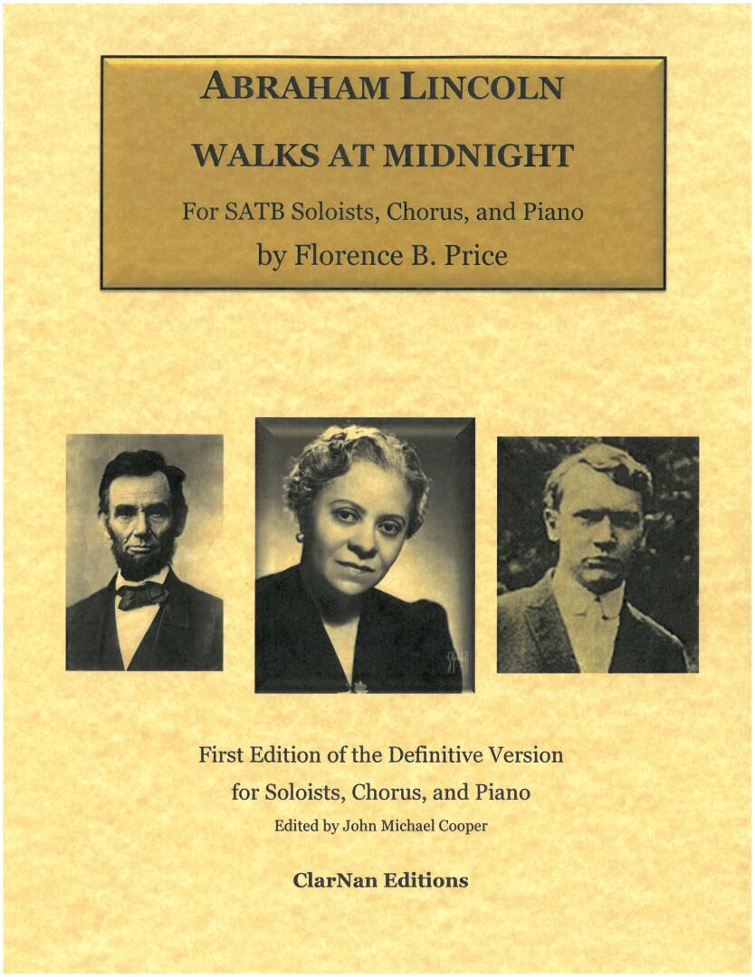 Price: Abraham Lincoln Walks at Midnight for SATB Soloists, Chorus and Piano