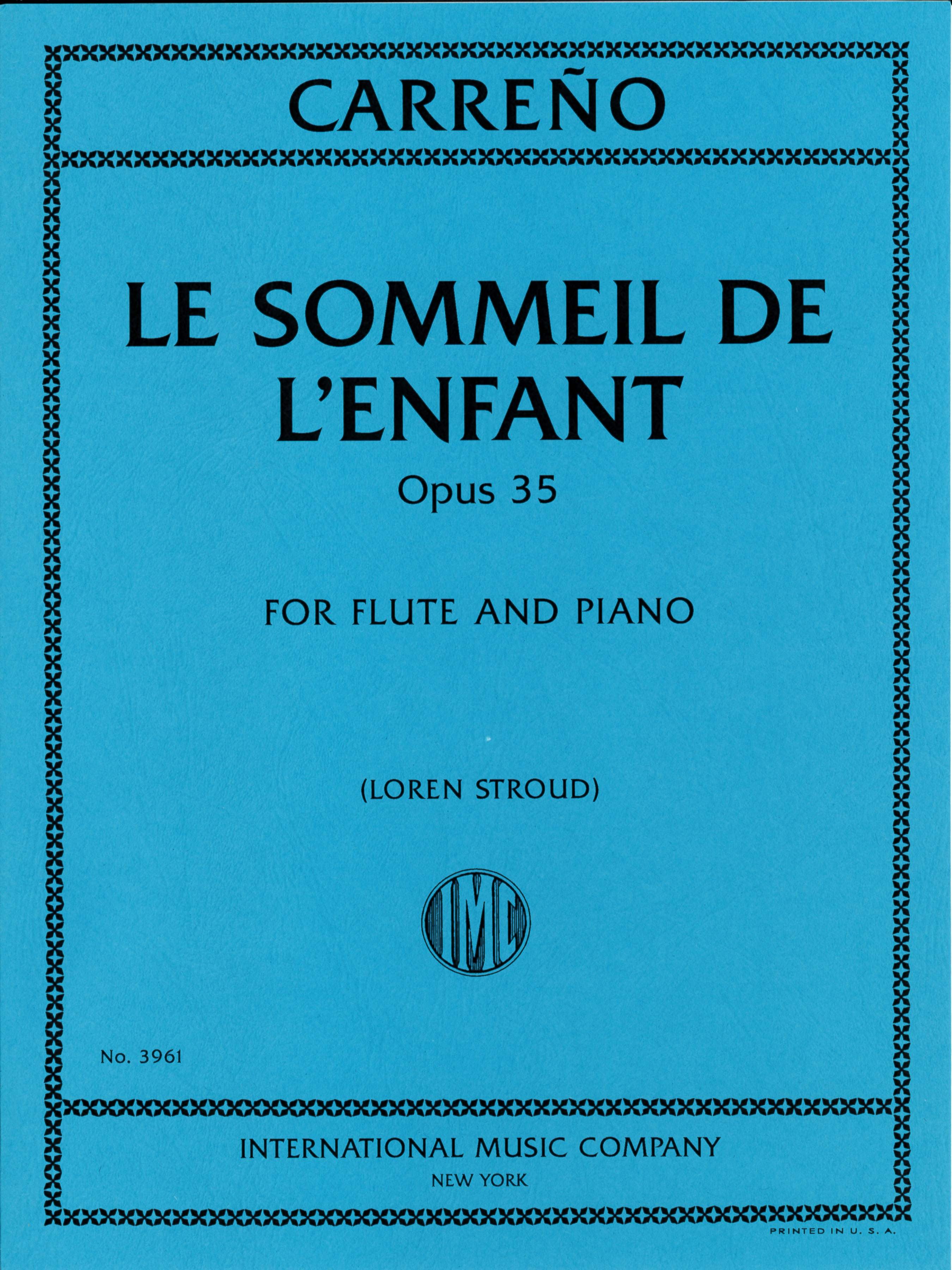 Carreño: Le Sommeil de l'Enfant, Op. 35