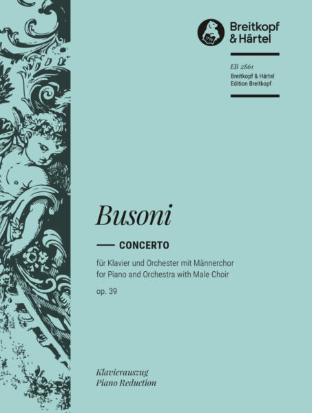 Busoni Piano Concerto Op. 39 K 247