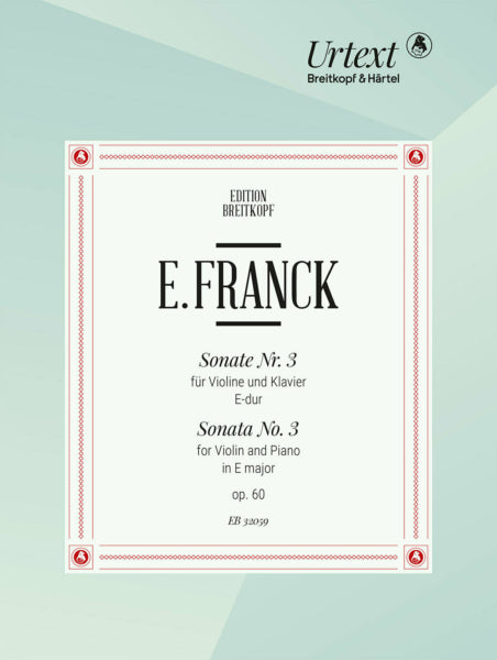 Franck: Violin Sonata No. 3, Op. 60