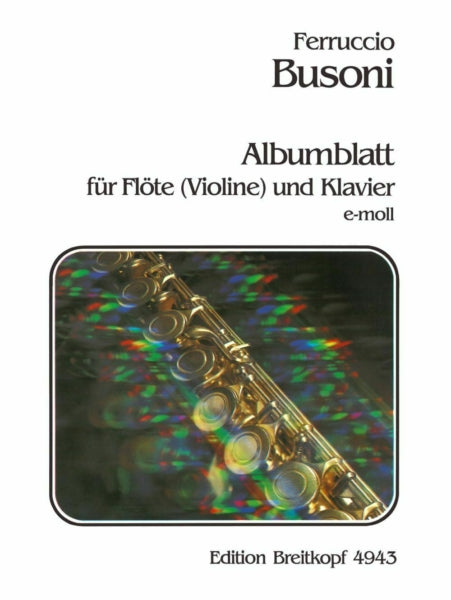 Busoni Album Leaf in E minor K 272 Flute and Piano