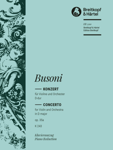 Busoni Violin Concerto in D major Op. 35a K 243
