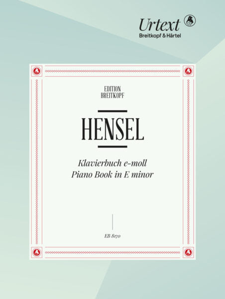 Hensel Piano Book in E minor