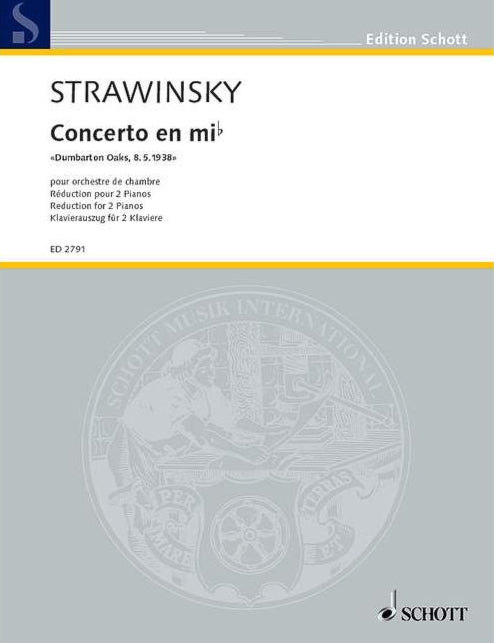 Stravinsky: Concerto in E-flat "Dumbarton Oaks" (Piano Four Hands)