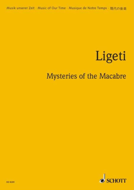 Ligeti Mysteries of the Macabre