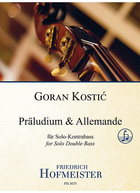 Kostic: Praeludium & Allemande - Solo Double Bass