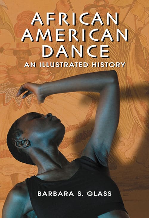 African American Dance An Illustrated History