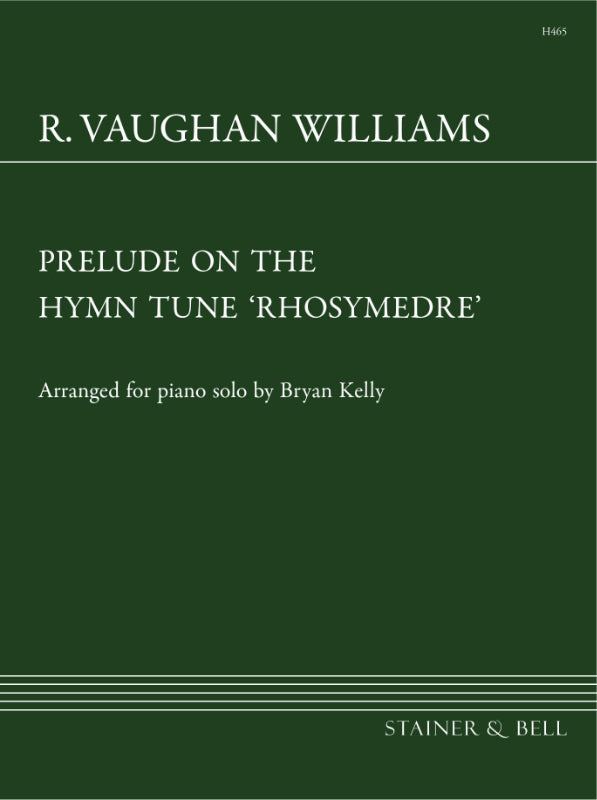 Vaughan Williams: Prelude on the hymn tune ‘Rhosymedre’. arranged for Piano