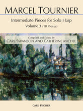 Tournier: Intermediate Pieces for Solo Harp, Vol. 3