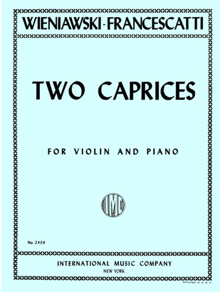 Wieniawski Two Etudes-Caprices, Opus 18, Nos. 4 & 5 for Violin