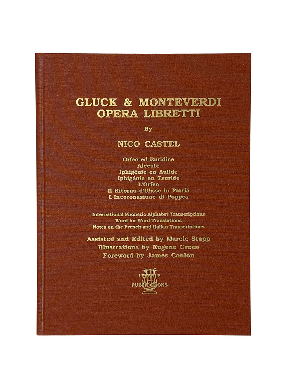 Gluck and Monteverdi Opera Libretti (Leyerle Publications) cover