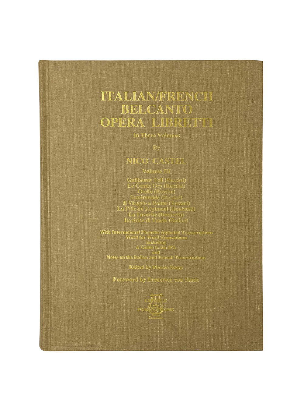 Italian/French Belcanto Opera Libretti Volume 3 (Leyerle Publications) cover