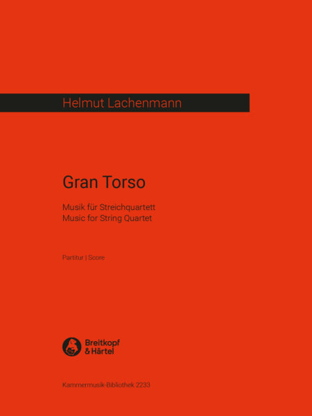 Lachenmann: Gran Torso (Full Score)