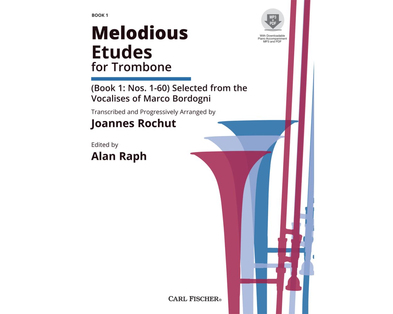 Melodious Etudes for Trombone (Book 1: Nos. 1-60) Selected from the Vocalises of Marco Bordogni