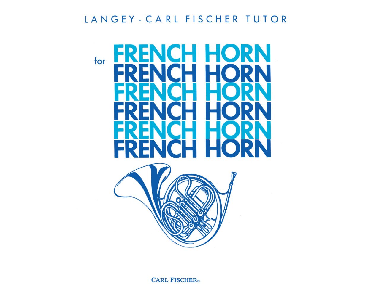 Langey-Fischer Tutor for French Horn