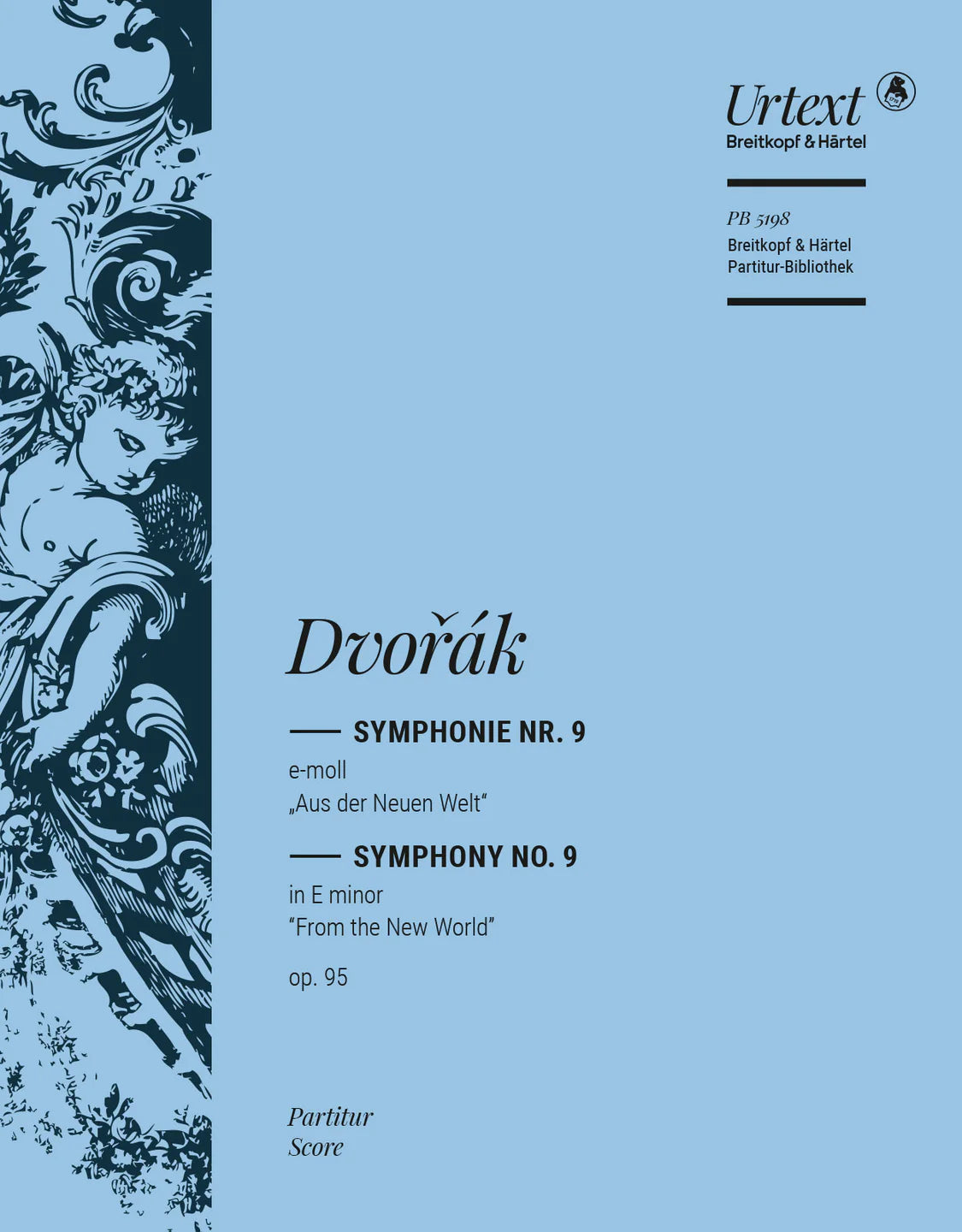 Dvořák: Symphony No. 9 in E Minor, Op. 95 - "From the New World" Score