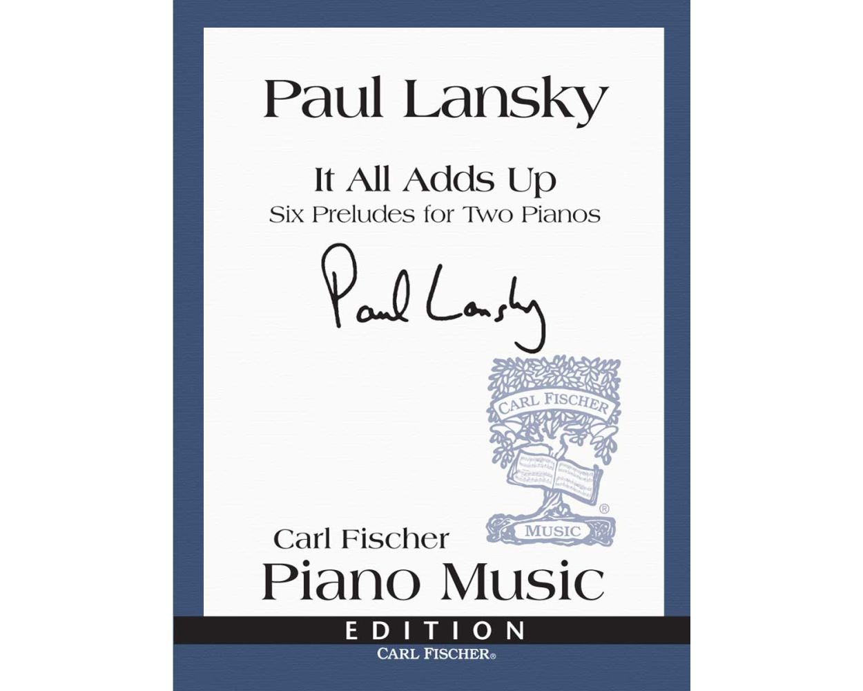 Lansky It All Adds Up - Six Preludes for Two Pianos