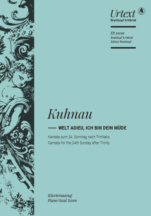 Kuhnau: Welt adieu, ich bin dein müde (Vocal Score)