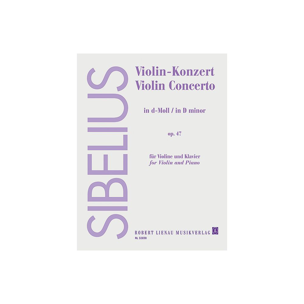 Sibelius: Violin Concerto in D minor, Op. 47