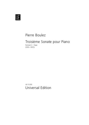 Boulez Sonata No. 3: Formant 2 - Trope for piano
