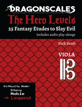 Revel: DragonScales The Hero Levels 25 Fantasy Etudes to Slay Evil, Viola Legend