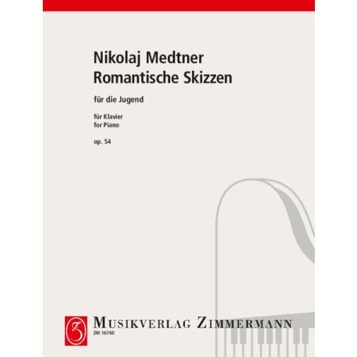 Medtner: Romantic Sketches Op. 54
