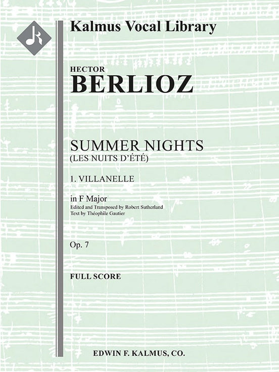 Berlioz Summer Nights, Op. 7 (Les nuits d'ete): 1. Villanelle (transposed in F) - Score