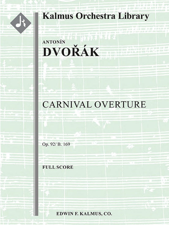Dvorak Carnival Overture, Op. 92/B. 169 Full Score