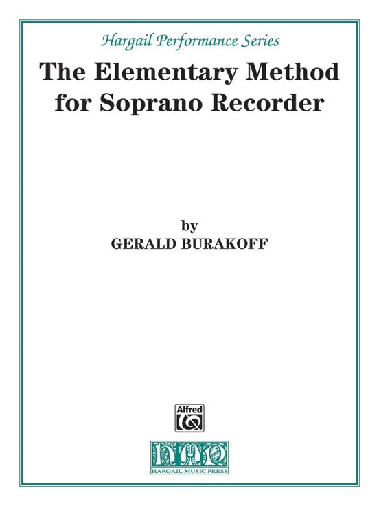 The Elementary Method for Soprano Recorder