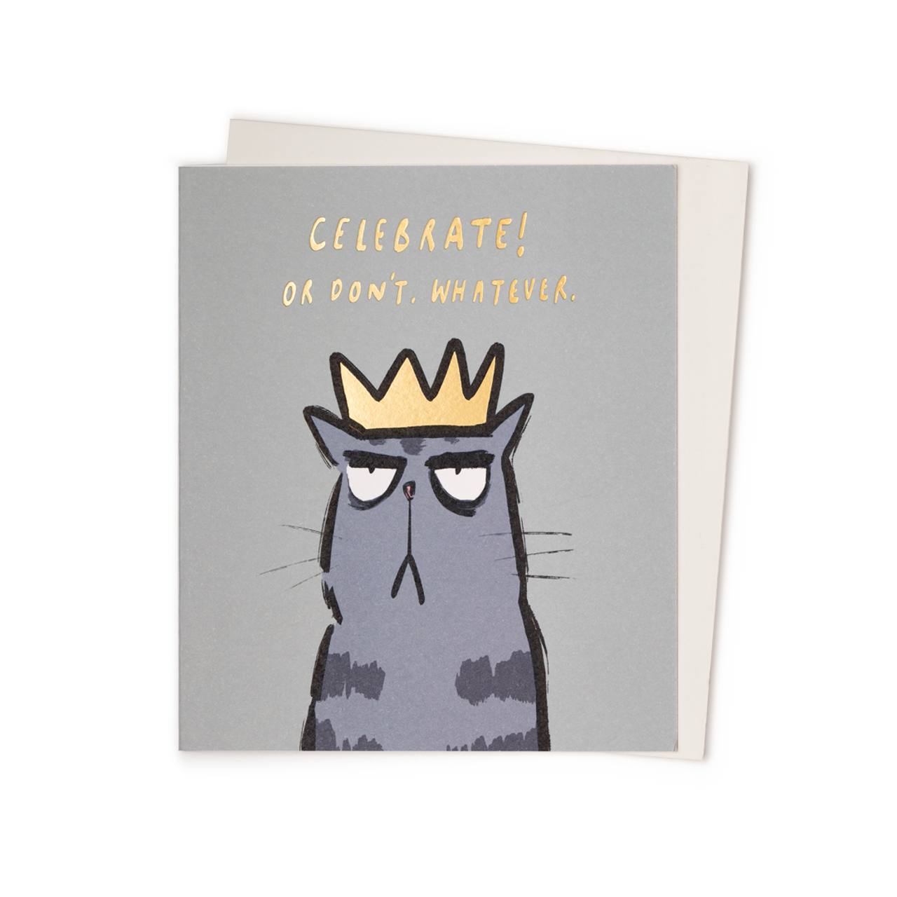 Card: Celebration Cat - 'Celebrate! Or Don't- Whatever' (Blank Inside)
