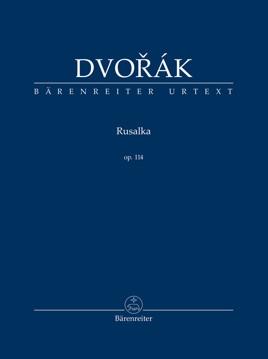 Dvořák: Rusalka, Op. 114