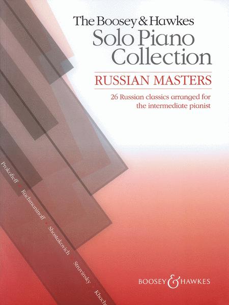 Russian Masters The Boosey & Hawkes Solo Piano Collection