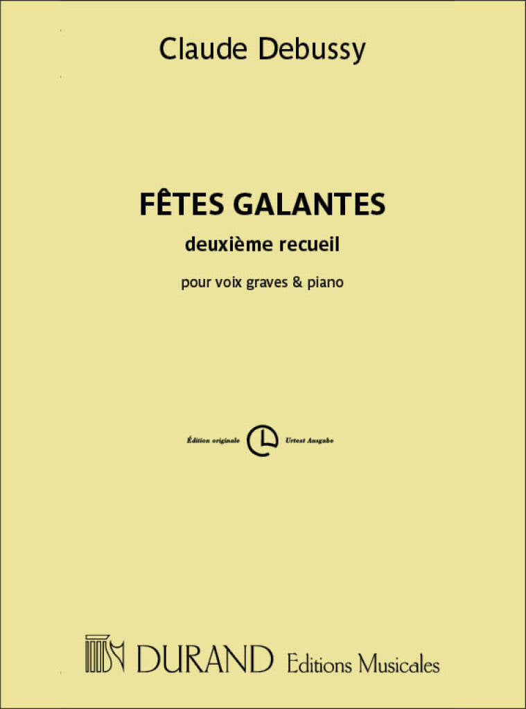 Debussy Fêtes galantes (Recueil 2)