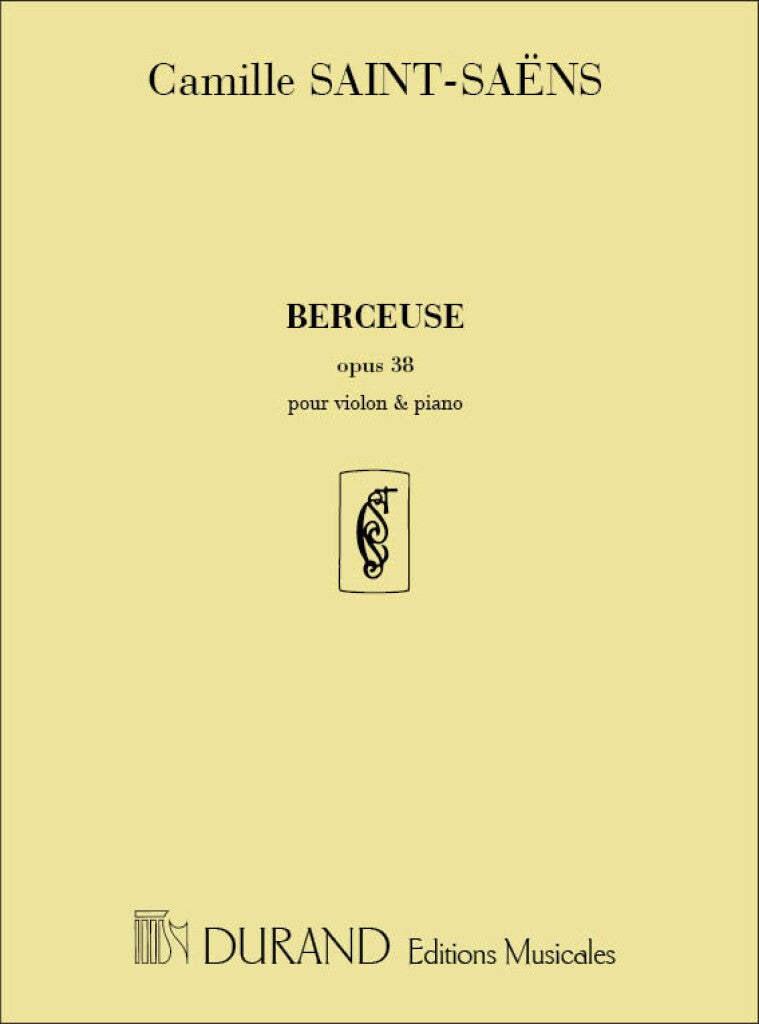 Saint-Saens Berceuse Op 38 for Violin and Piano