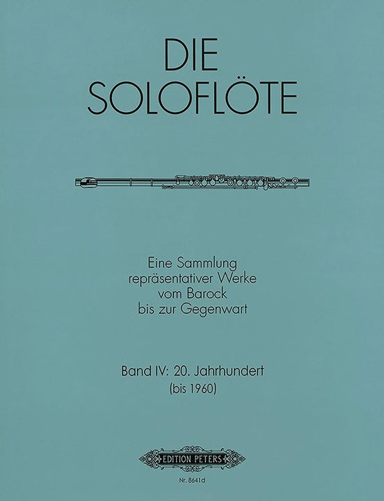 The Solo Flute: Selected Works from the Baroque to the 20th Century, Vol. 4