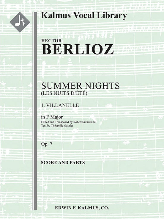 Berlioz Summer Nights, Op. 7 (Les nuits d'ete): 1. Villanelle (transposed in F) - Score and Parts