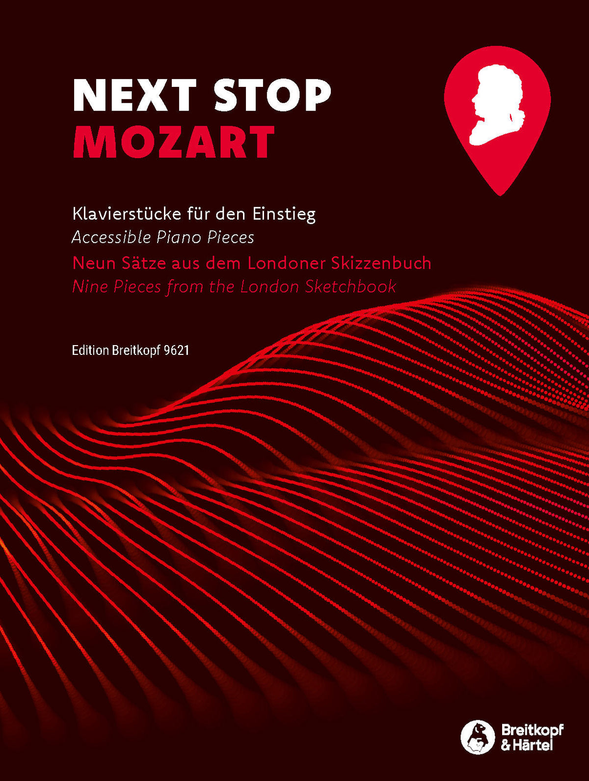 Cover of Next Stop Mozart, easy piano pieces by Wolfgang Amadeus Mozart, Breitkopf EB-9621