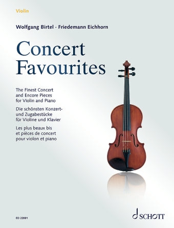 Concert Favorites: Finest Concert & Encore Pieces Violin and Piano