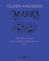 Knussen Masks for Solo Flute with Glass Chimes ad lib. Op. 3