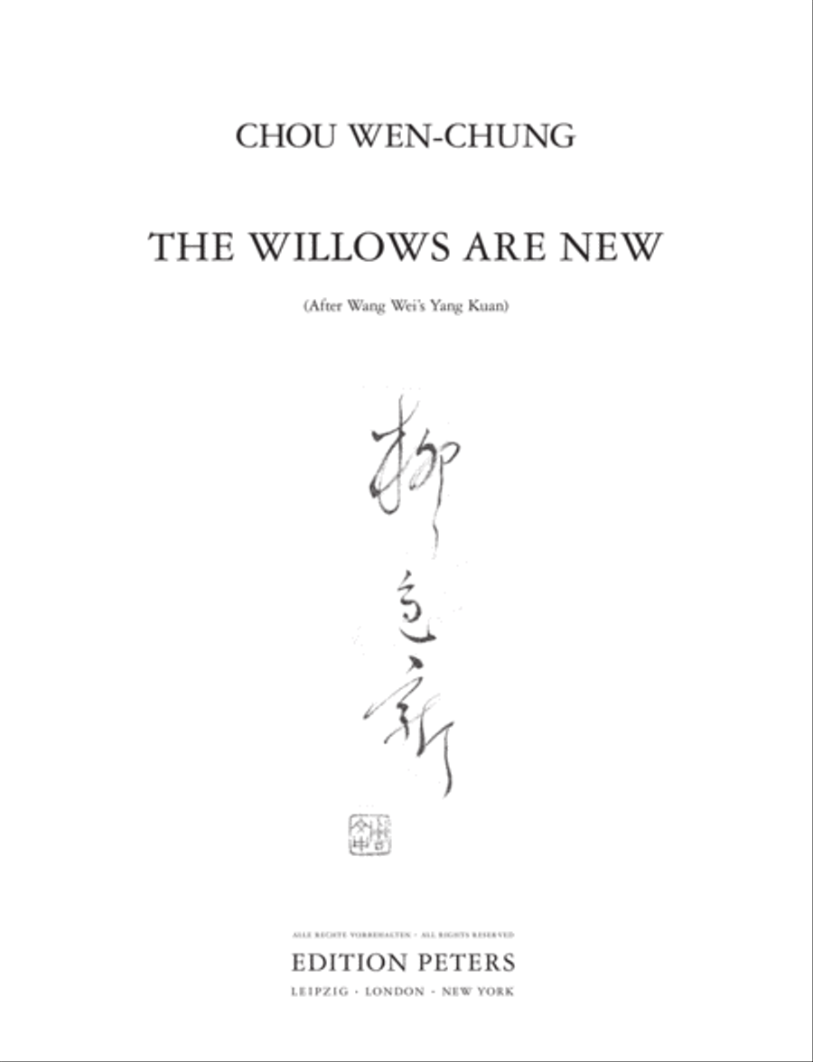 Chou The Willows Are New (After Wang Wei's ''Yang Kuan'')