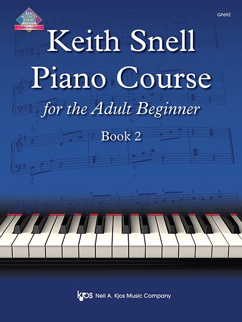 Snell Piano Course for the Adult Beginner Book 2