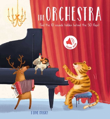 I Love Music - The Orchestra: A Sound Board Book with Flaps