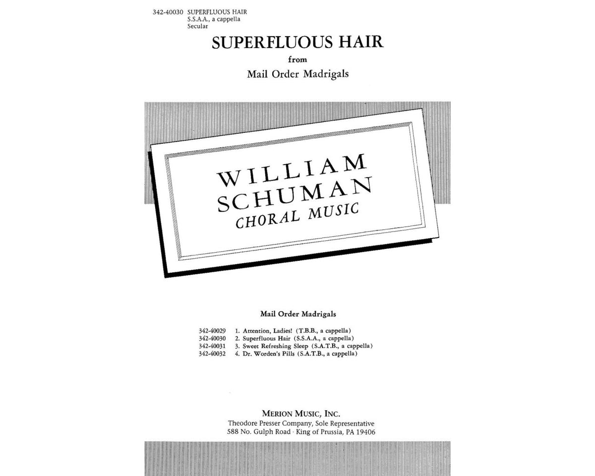 Schuman Superfluous Hair from Mail Order Madrigals