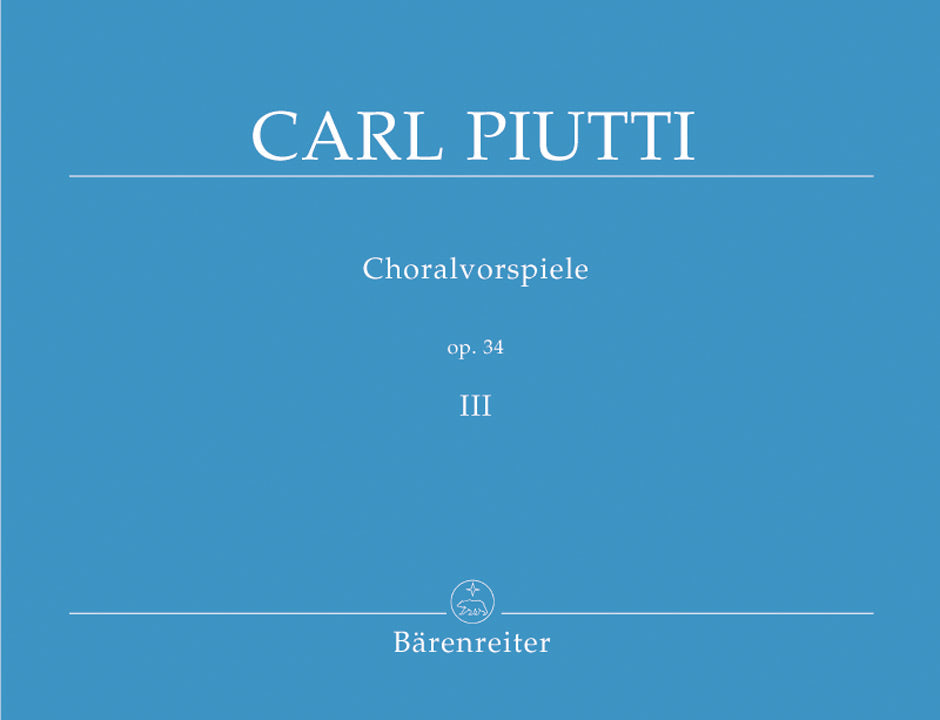 Piutti Choralvorspiele, Band 3 op. 34