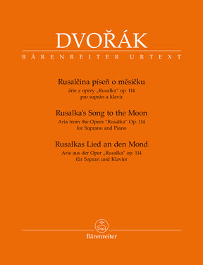 Dvorak Rusalka's Song to the Moon