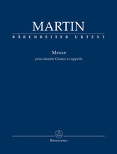 Martin: Mass for Double Choir